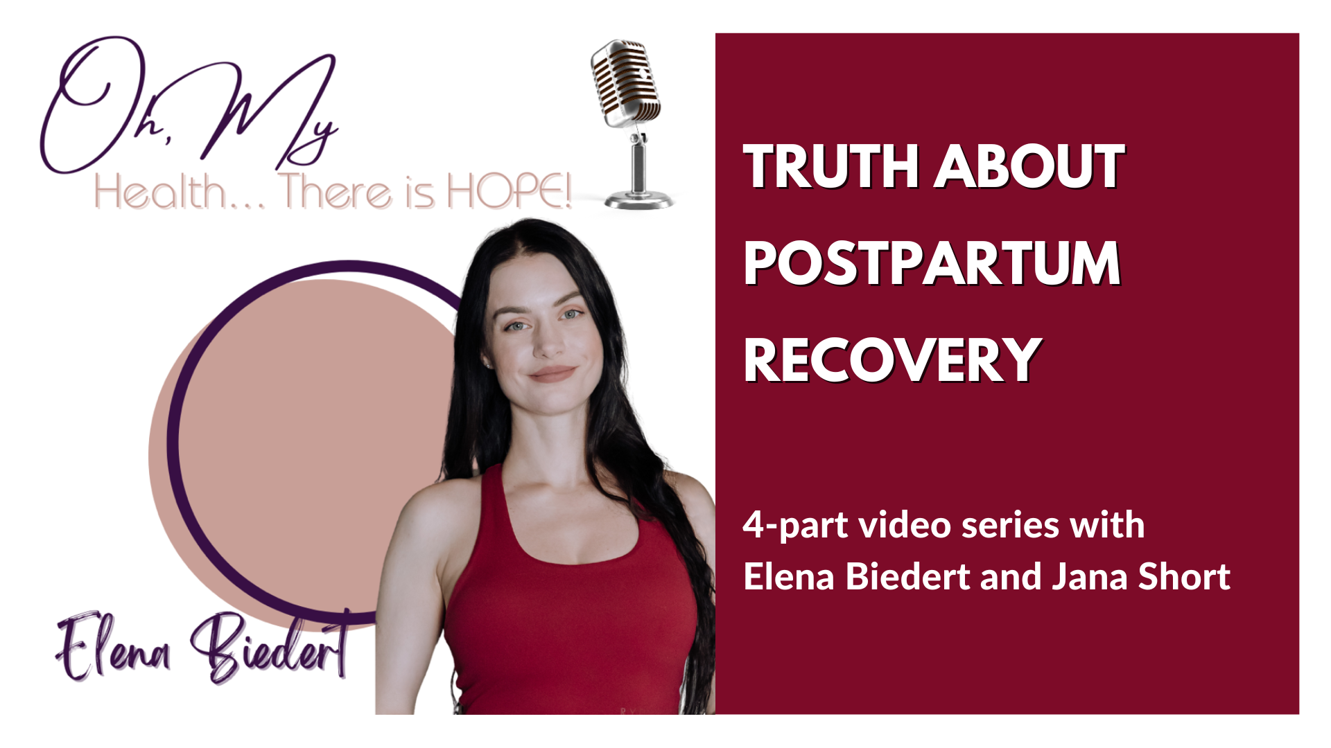 4 part series Truth About Postpartum Recovery